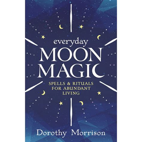 Moonlight Witchery: Incorporating Moon Rituals into Modern Practice